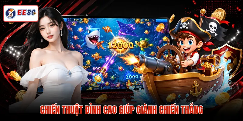 Chiến thuật đỉnh cao giúp giành chiến thắng