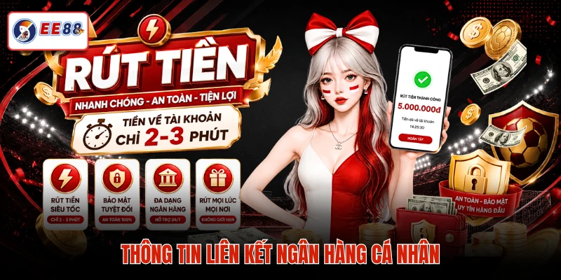 Thông tin liên kết ngân hàng cá nhân